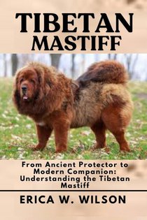 W. Wilson, E: TIBETAN MASTIFF