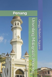 Unveiling Malaysia's Penang: Panache Penang