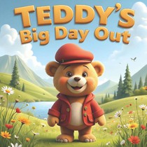 Stories, L: Teddy's Big Day Out