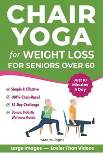 Publishing, H: Chair Yoga for Weight Loss