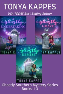 A Ghostly Southern Mystery Series Books 1-3
