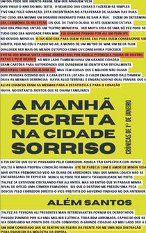 A manhã secreta na Cidade Sorriso: crônicas de 1° de janeiro