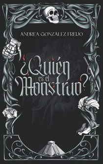 González Freijo, A: ¿Quién es el monstruo?