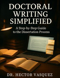 Vasquez, H: Doctoral Writing Simplified