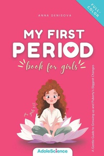 Denisova, A: My First Period Book for Girls