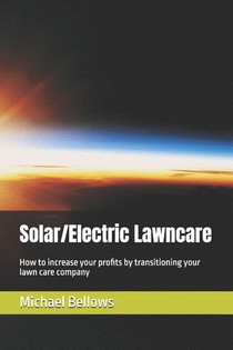 Solar/Electric Landscaping
