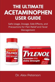 Peterson, A: ULTIMATE ACETAMINOPHEN USER GUIDE