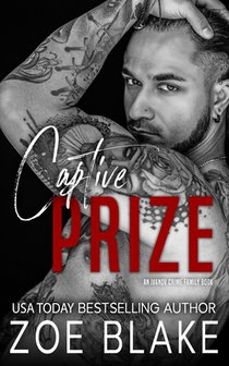 Captive Prize: A Dark Mafia Arranged Marriage Romance
