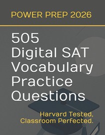 505 Digital SAT Vocabulary Practice Questions