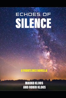 Echoes of Silence: A Frontlines Novella