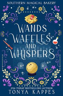 Wands, Waffles, and Whispers