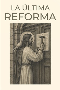 La Última Reforma