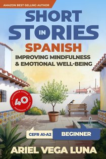 Vega Luna, A: Short Stories in Spanish for Beginners - Impro