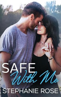 Rose, S: Safe With Me