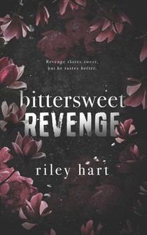 Hart, R: Bittersweet Revenge