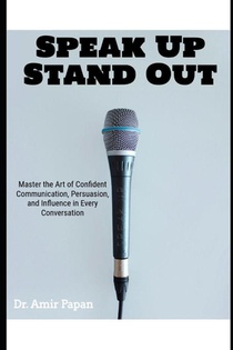 Papan, A: Speak Up, Stand Out