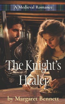 The Knight's Healer: A Medieval Histroical Romance