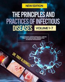 THE PRINCIPLES AND PRACTICES OF INFECTIOUS DISEASES