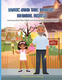 Lyric And The Magic Rental House