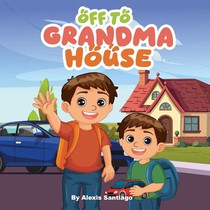 Off to Grandma house we go