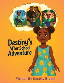 Destiny's After School Adventure
