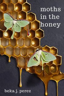Moths In The Honey
