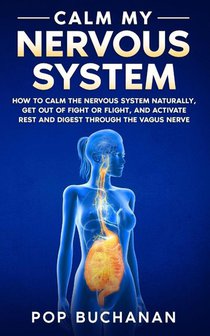 Calm My Nervous System