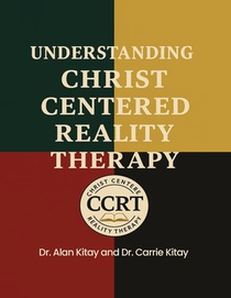 UNDERSTANDING CHRIST CENTERED REALITY THERAPY