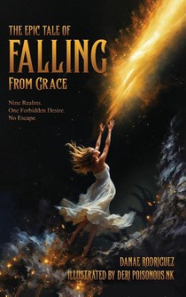 The Epic Tale of Falling From Grace