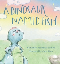 A Dinosaur Named Fish