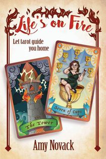 Life's on Fire STRIKE THE MATCH LIGHT THE LANTERN LET TAROT GUIDE YOU HOME
