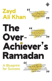 The Overachiever's Ramadan