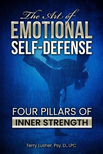 The Art of Emotional Self-Defense