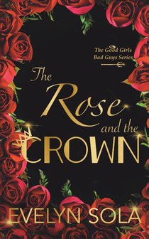 The Rose and the Crown