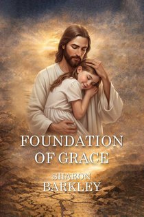 FOUNDATION OF GRACE