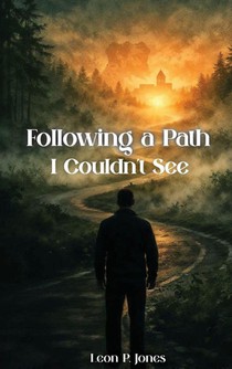Following A Path I Couldn't See