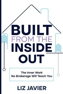 Built From The Inside Out