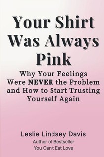 Your Shirt Was Always Pink