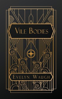 Vile Bodies