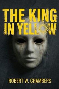 The King in Yellow (Polis & Praxis Classics)