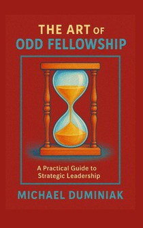 The Art of Odd Fellowship