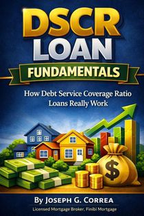 DSCR Loan Fundamentals