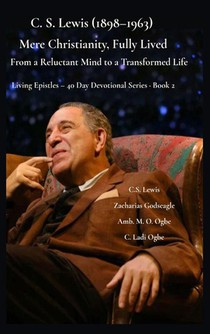 C. S. Lewis (1898-1963) -Mere Christianity, Fully Lived