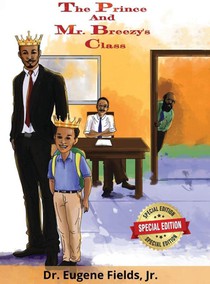 The Prince and Mr. Breezy's Class
