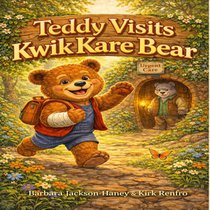 Teddy Visits Kwik Kare Bear