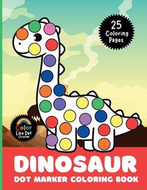 Dinosaur Dot Marker Coloring Book