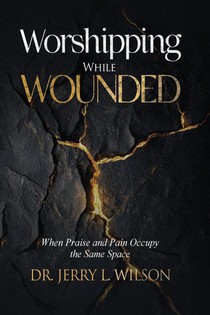 Worshipping While Wounded