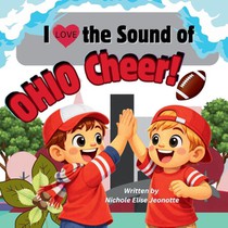 I Love the Sound of Ohio Cheer!