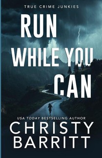 Run While You Can