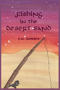 Fishing in the Desert Sand